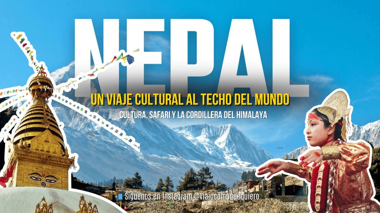 Nepal: 🏔️ Aventura en el Techo del Mundo